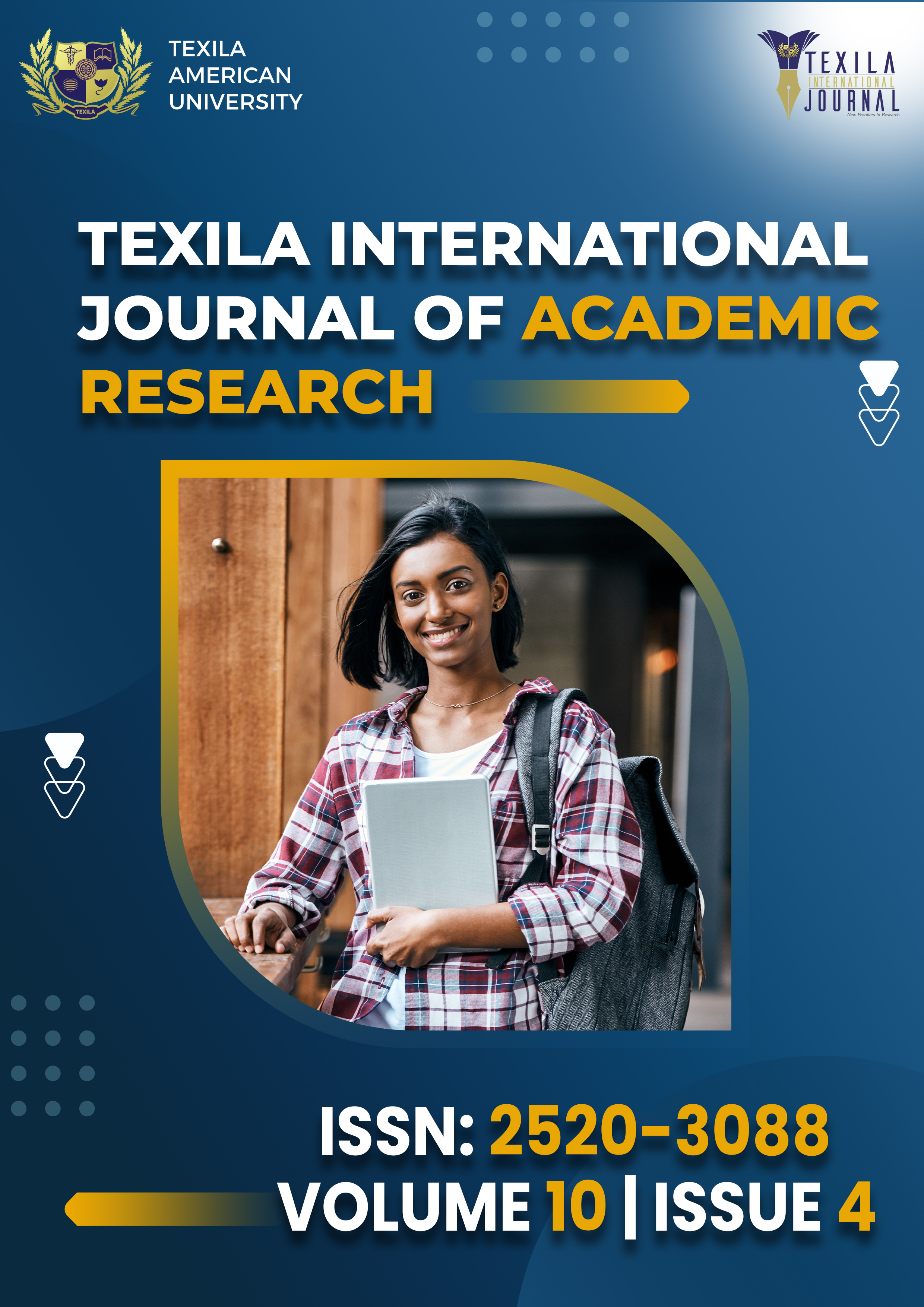 Current Issue Volume 10, Issue 4, TEXILA INTERNATIONAL JOURNAL OF  ACADEMIC RESEARCH
