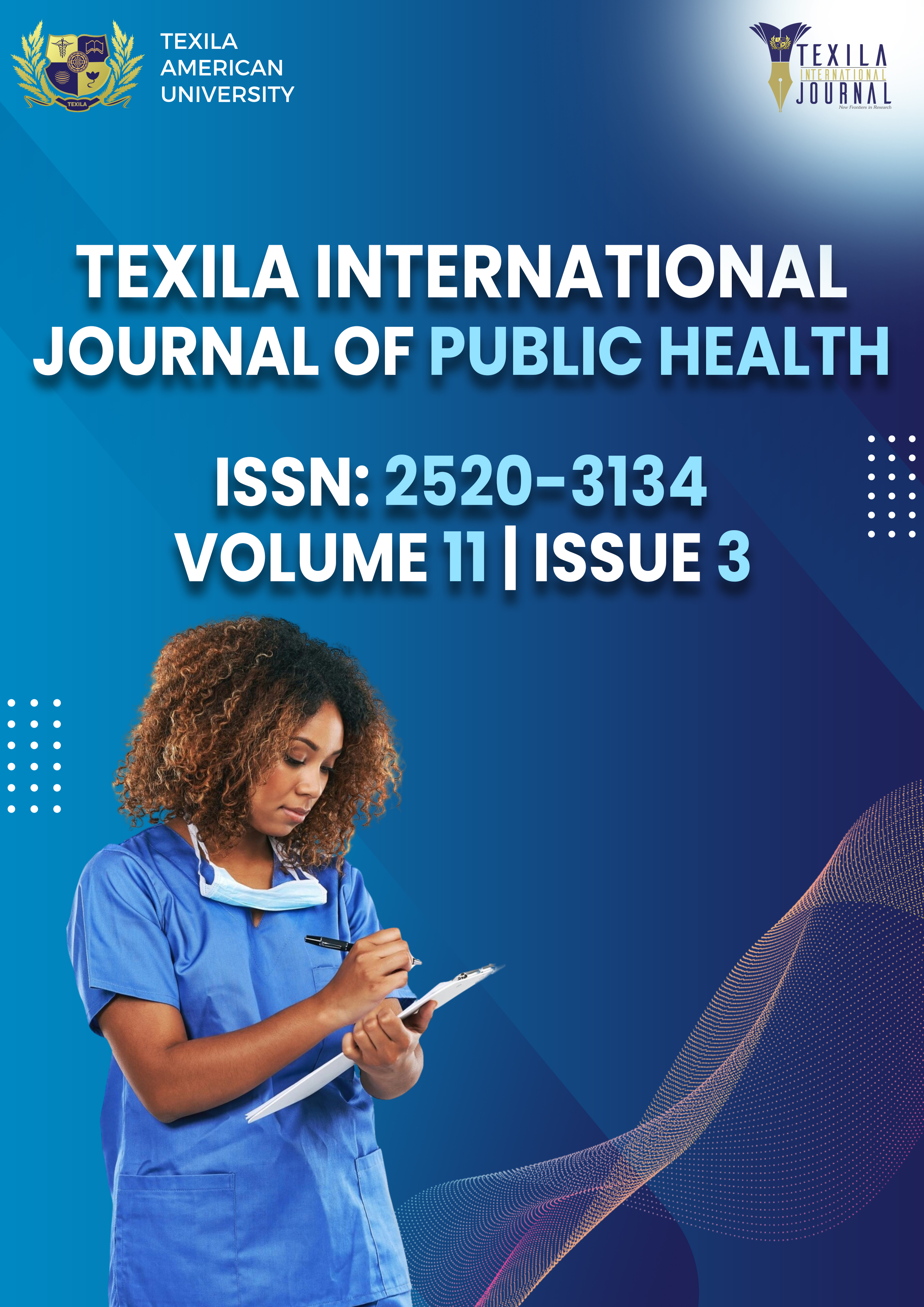 Current Issue Volume 11, Issue 3, TEXILA INTERNATIONAL JOURNAL OF PUBLIC  HEALTH